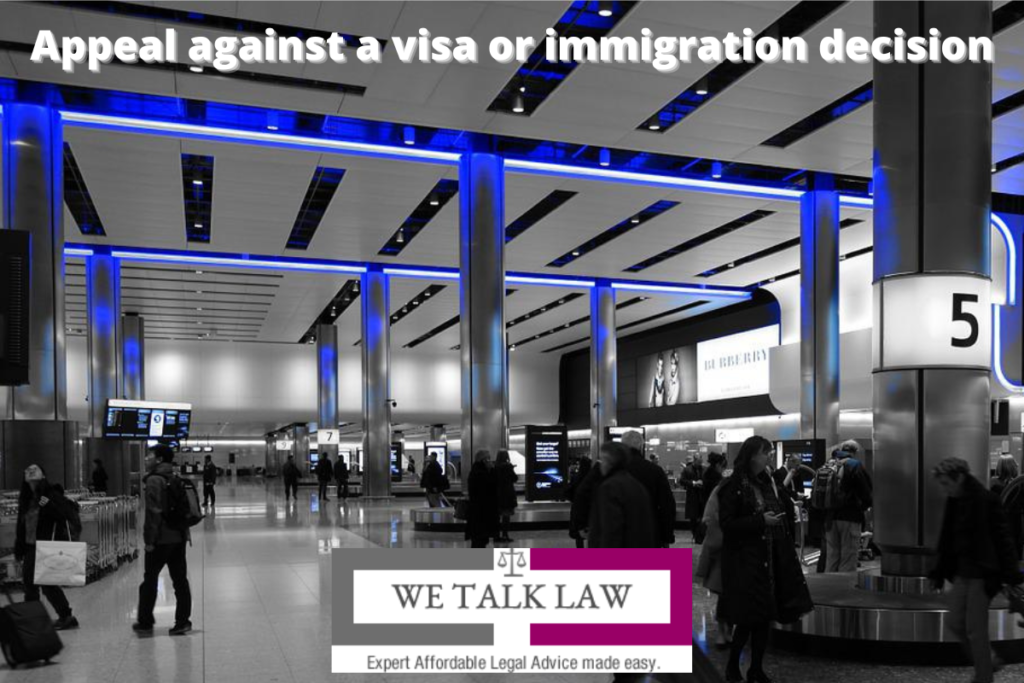 Appeal against a visa or immigration decision